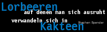 Lorbeeren & Kakteen